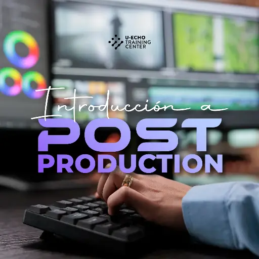 Post Producción