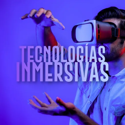 Tecnologias Inmercivas